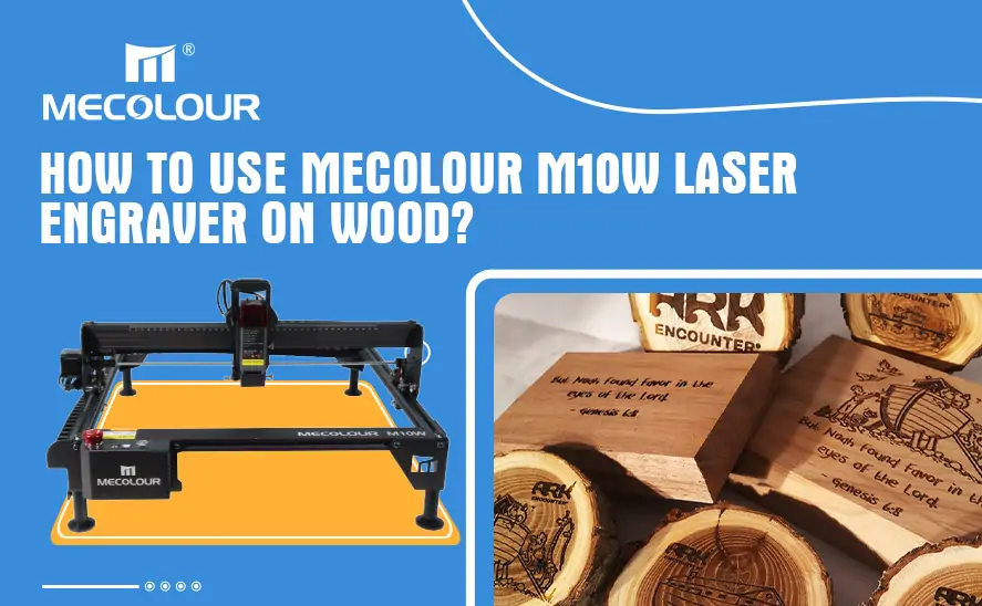 M10W laser engraver on wood