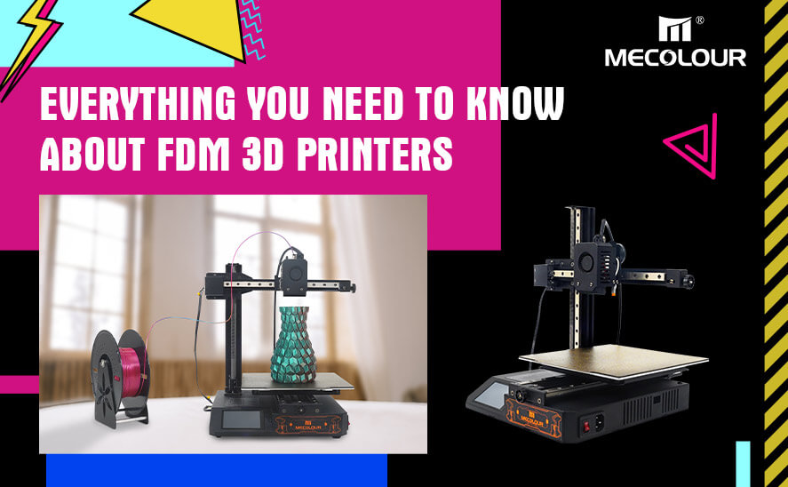 Need to Know About FDM 3D Printers