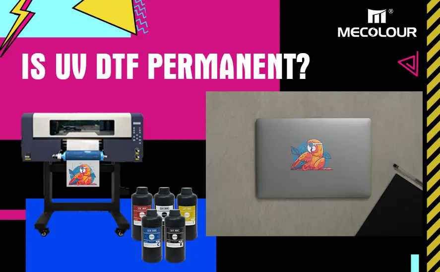 Is UV DTF permanent