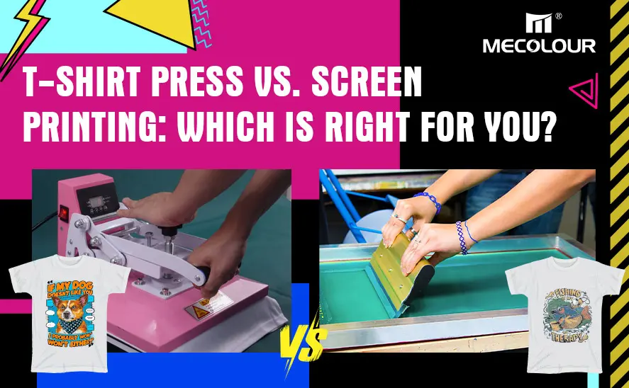 T-Shirt Press vs. Screen Printing