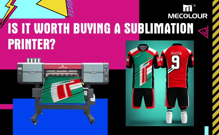 Is It Worth Buying a Sublimation Printer