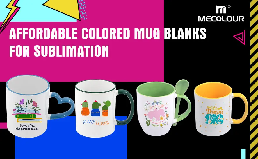 Affordable Colored Mug Blanks for Sublimation