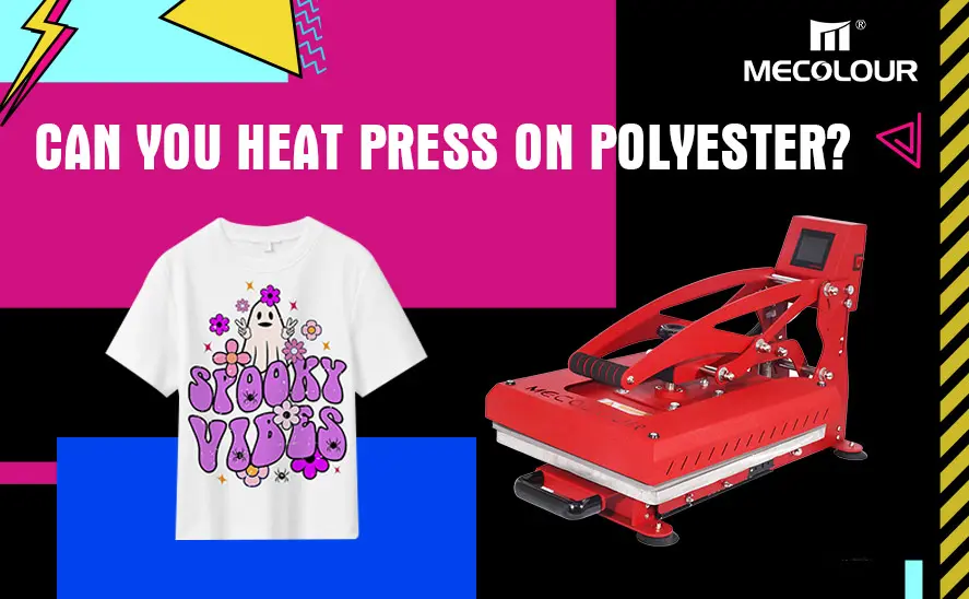 Can you heat press on polyester